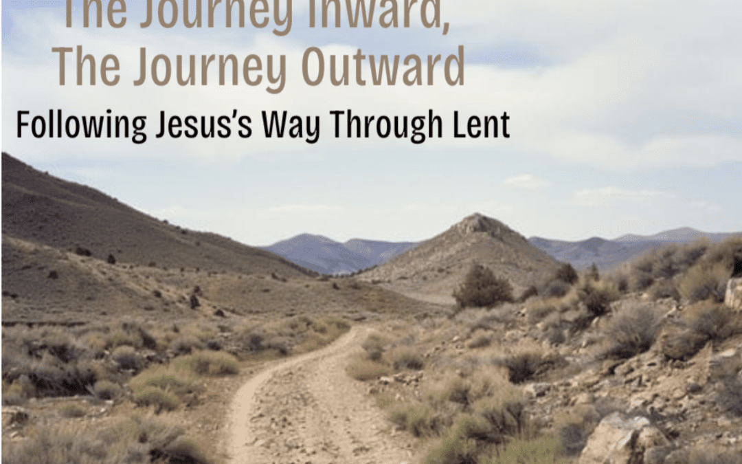 Following Jesus’ Way Through Lent | First Baptist Church of Christ