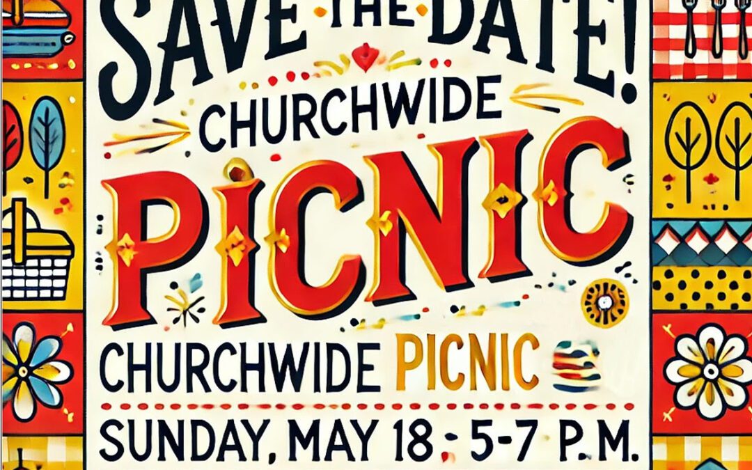 Church Wide Picnic Save the Date